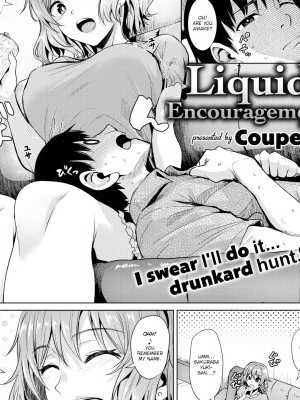 Liquid Encouragement