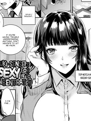 Hazuki-sensei's Too Sexy for Me to Concentrate!